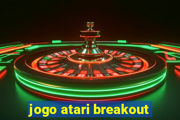 jogo atari breakout